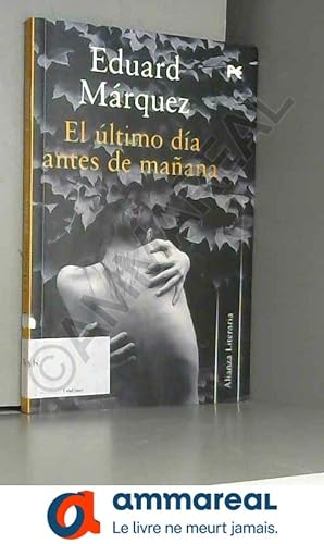 Seller image for El ltimo da antes de maana for sale by Ammareal