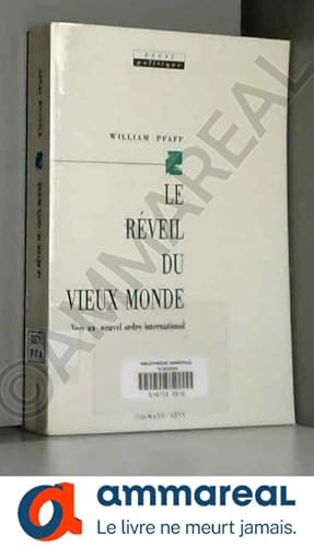 Immagine del venditore per Le Rveil du vieux monde: Vers un nouvel ordre international venduto da Ammareal