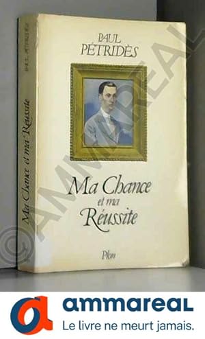 Seller image for Ma chance et ma russite for sale by Ammareal