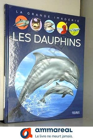 Immagine del venditore per Les dauphins venduto da Ammareal