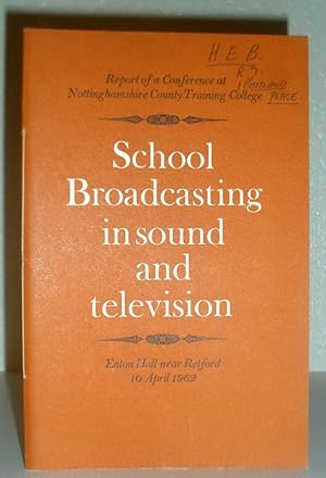 School Broadcasting in Sound and Television