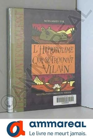 Seller image for L'Hippopotame qui se trouvait vilain for sale by Ammareal