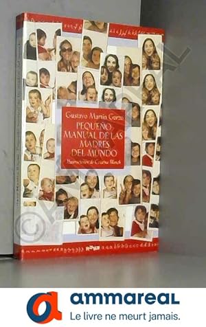 Seller image for Pequeno Manual De Las Madres Del Mundo/the Small Manual Of The Mothers Of The World for sale by Ammareal