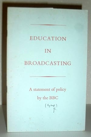 Education in Broadcasting - a Statement of Policy by the BBC