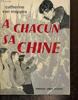 Image du vendeur pour A chacun sa Chine mis en vente par Le-Livre