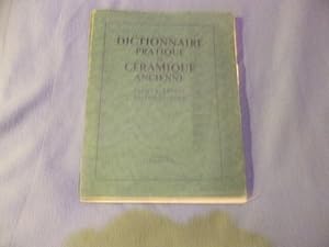 Dictionnaire pratique de céramique ancienne