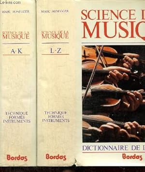 Image du vendeur pour Dictionnaire de la musique - Science de la musique, tomes I et II (2 volumes) : A-K / L-Z mis en vente par Le-Livre