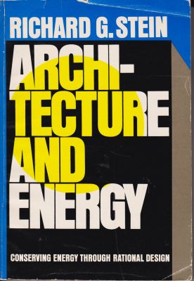 Imagen del vendedor de Architecture and Energy: Conserving Energy through Rational Design a la venta por Robinson Street Books, IOBA