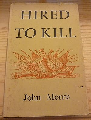 Hired to Kill. Some Chapters of Autobiography