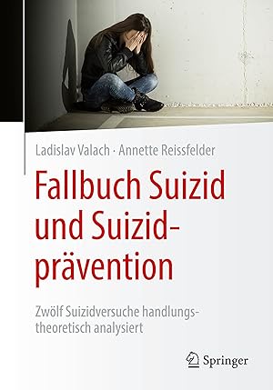 Immagine del venditore per Fallbuch Suizid und Suizidpraevention venduto da moluna
