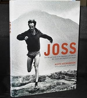 Joss The Life and Times of the Legendary Lake District Fell Runner and Shepherd Joss Naylor