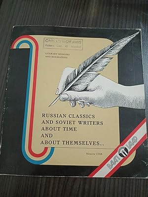 Russian Classics and Soviet Writers About Time And About Themselves