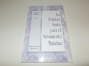 Seller image for La Palabra Santa para el Avivamiento Matutino : Estudio de cristalizacion de Numeros, Tomo Tres for sale by Paradise Found Books