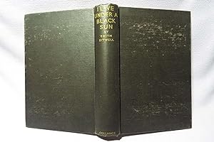 Seller image for I Live Under A Black Sun : First printing : No jacket for sale by PW Books