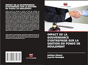 Imagen del vendedor de IMPACT DE LA GOUVERNANCE D\ ENTREPRISE SUR LA GESTION DU FONDS DE ROULEMENT a la venta por moluna