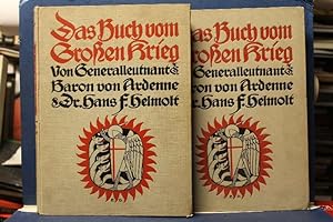 Das Buch vom Großen Krieg Von Generalleutnant a.D. Baron von Ardenne und Dr. Hans F. Helmolt Erst...