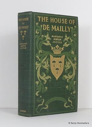 Imagen del vendedor de The House of De Mailly: A Romance a la venta por Banjo Booksellers, IOBA