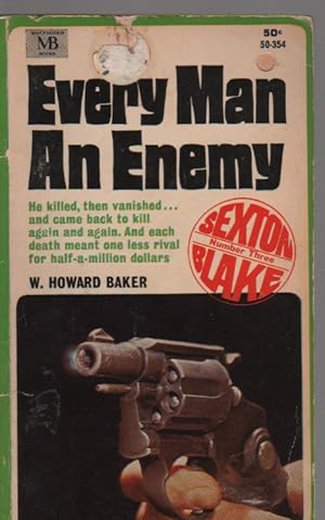 Immagine del venditore per Every Man an Enemy: Sexton Blake Number Three venduto da Biblio Pursuit
