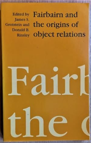 Imagen del vendedor de FAIRBAIRN AND THE ORIGINS OF OBJECT RELATIONS a la venta por Douglas Books