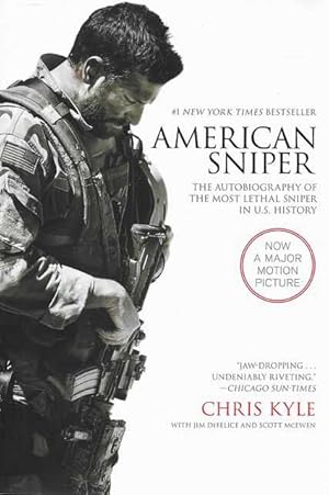 American Sniper - The Autobiography of the Most Lethal Sniper in U.S. History