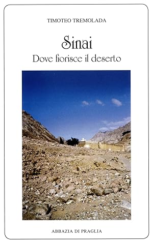 Seller image for Sinai, dove fiorisce il deserto for sale by Libro Co. Italia Srl