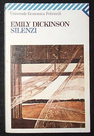 Silenzi; Emily Dickinson; A cura di Barbara Lanati