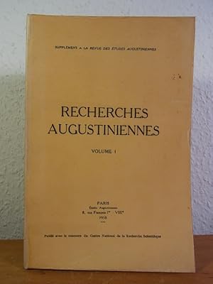 Seller image for Recherches Augustiniennes Volume I. Supplment a la Revue des tudes Augustiniennes for sale by Antiquariat Weber