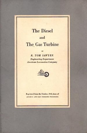 Seller image for THE DIESEL AND THE GAS TURBINE for sale by By The Way Books