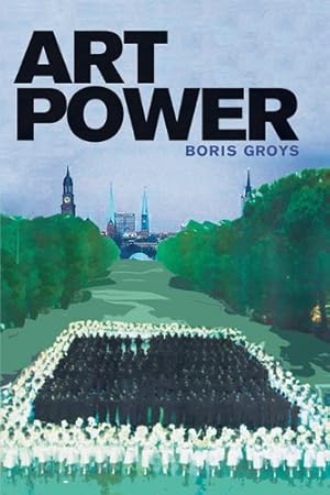 Imagen del vendedor de Art Power (The MIT Press) by Groys, Boris [Paperback ] a la venta por booksXpress