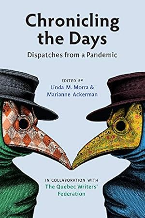 Seller image for Chronicling the Days: Dispatches from a Pandemic (15) (Essential Anthologies Series) [Paperback ] for sale by booksXpress