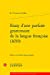 Imagen del vendedor de Essay d'Une Parfaite Grammaire de la Langue Francoise (1659) (French Edition) [FRENCH LANGUAGE - Soft Cover ] a la venta por booksXpress