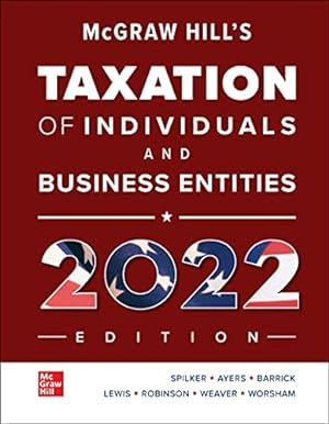 Immagine del venditore per Loose Leaf for McGraw-Hill's Taxation of Individuals and Business Entities 2022 Edition by Spilker, Brian, Ayers, Benjamin, Barrick, John, Lewis, Troy, Robinson, John, Weaver, Connie, Worsham, Ronald [Loose Leaf ] venduto da booksXpress