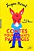 Imagen del vendedor de Contes pour enfants pas sages (French Edition) [FRENCH LANGUAGE - No Binding ] a la venta por booksXpress
