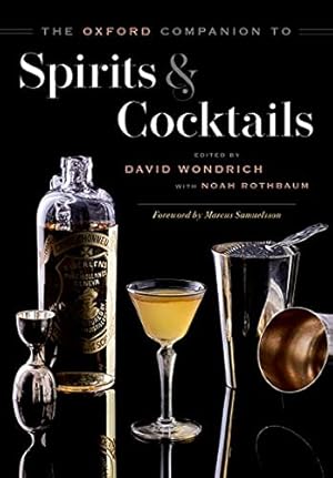 Seller image for The Oxford Companion to Spirits and Cocktails [Hardcover ] for sale by booksXpress