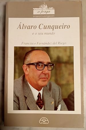 Álvaro Cunqueiro e o seu mundo