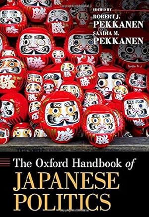 Imagen del vendedor de The Oxford Handbook of Japanese Politics (OXFORD HANDBOOKS SERIES) [Hardcover ] a la venta por booksXpress