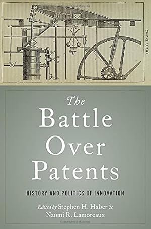 Imagen del vendedor de The Battle over Patents: History and Politics of Innovation [Paperback ] a la venta por booksXpress