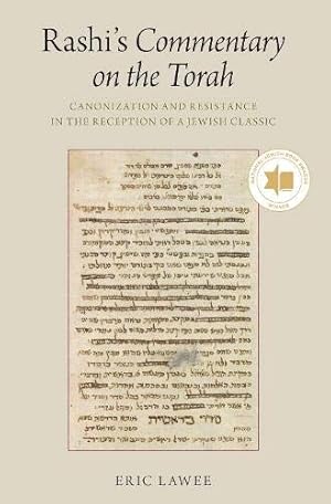 Seller image for Rashi's Commentary on the Torah: Canonization and Resistance in the Reception of a Jewish Classic by Lawee, Eric [Paperback ] for sale by booksXpress