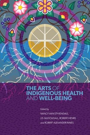 Seller image for Arts of Indigenous Health and Well-Being for sale by GreatBookPrices