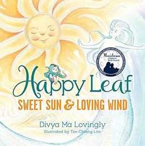 Seller image for Happy Leaf: Sweet Sun and Loving Wind by Lovingly, Divya Ma [Paperback ] for sale by booksXpress