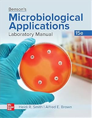 Seller image for Benson's Microbiological Applications Laboratory Manual by Smith, Heidi, Brown, Alfred [Spiral-bound ] for sale by booksXpress