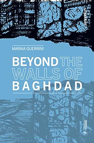 Bild des Verkufers fr Beyond the Walls of Baghdad (Literature) by Guerrini, Marika [Paperback ] zum Verkauf von booksXpress