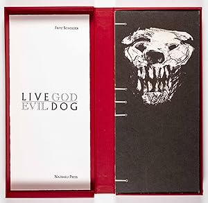 Live Dog / Evil God [SIGNED LIMITED EDITION. ONE OF 50 COPIES WITH ORIGINAL SUITE OF TEN SIGNED K...