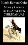 Immagine del venditore per Mitos y Cuentos de los Apaches Chiricahuas venduto da AG Library