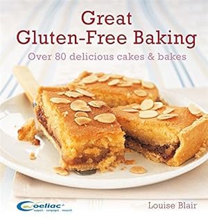 Bild des Verkufers fr Great Gluten-Free Baking: Over 80 delicious cakes and bakes zum Verkauf von WeBuyBooks