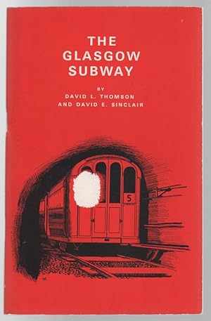 Bild des Verkufers fr The Glasgow Subway. zum Verkauf von Time Booksellers