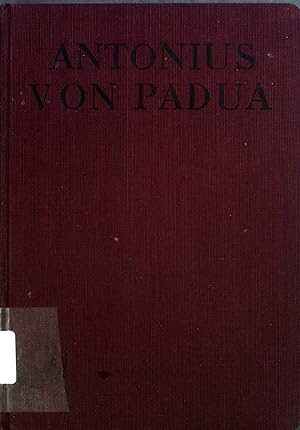 Seller image for Antonius von Padua: Festgabe zum 700. Todestag for sale by books4less (Versandantiquariat Petra Gros GmbH & Co. KG)
