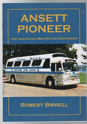 Seller image for Ansett Pioneer (The Australian Bus Reflections Series). for sale by Time Booksellers