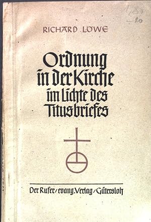 Bild des Verkufers fr Ordnung in der Kirche im Lichte des Titusbriefes. zum Verkauf von books4less (Versandantiquariat Petra Gros GmbH & Co. KG)