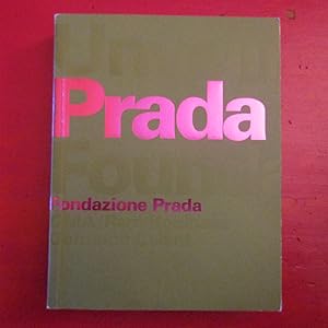 Image du vendeur pour Unveiling the Prada Foundation mis en vente par Antonio Pennasilico